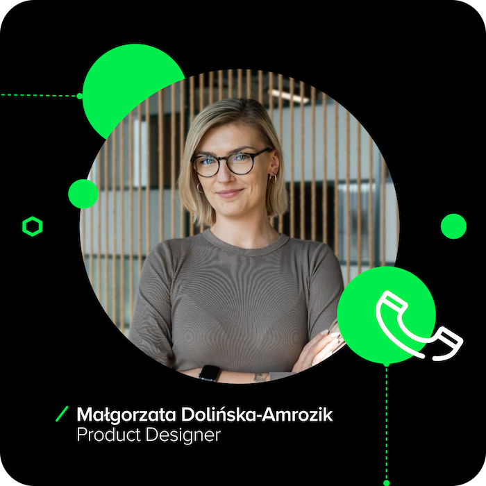 Małgorzata Dolińska-Amrozik - Product Designer